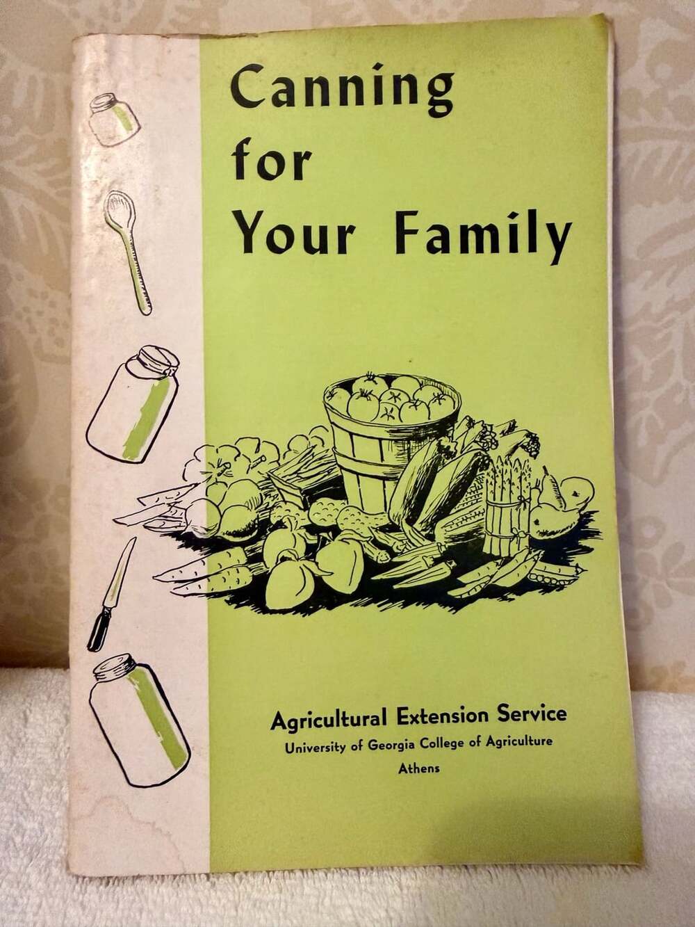 1957 University of Georgia Canning for Your Family Vintage Recipe Booklet